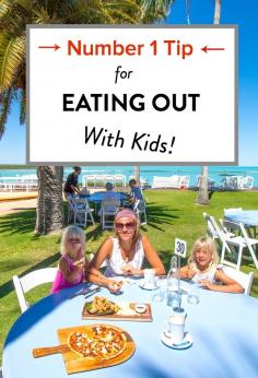 
                    
                        Number 1 Tip for Eating Out With Kids
                    
                