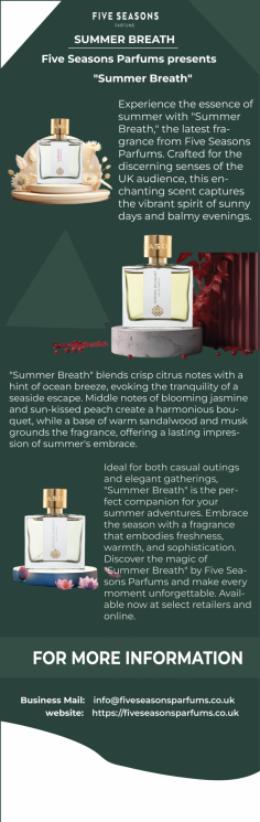 Embrace the invigorating scents of the season with Five Seasons Parfums’ latest creation. "Summer Breath" captures the essence of a sun-drenched afternoon with a blend of citrus, floral, and oceanic notes. Perfect for daily wear, this fragrance will transport you to the heart of summer, leaving you refreshed and revitalized. Experience the ultimate in seasonal fragrance with Summer Breath by Five Seasons Parfums.