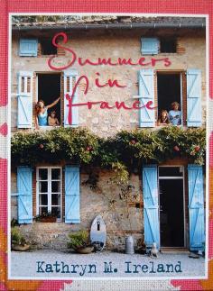 Summers in France by Kathy Ireland