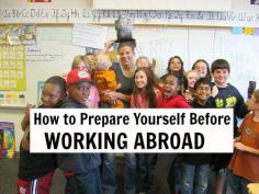 9 Ways to Prepare and Protect Yourself Before Working Abroad