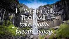 11 Waterfalls That Will Take Your Breath Away - The Dohop Blog #Travel #Waterfalls