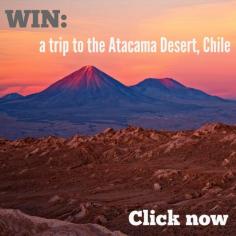 Would you love to win a free trip to the Atacama Desert in Chile worth $7348?  Includes flights, luxury accommodation, activities and meals.  Click to enter and share with someone you know!