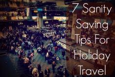 7 Tips For Holiday Travel