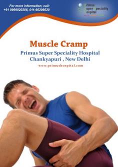  Muscle Cramp -Causes and Treatment  at primus super specialty hospital in Delhi 

