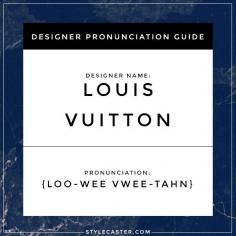 how to pronounce Louis Vuitton