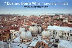 
                        
                            7 do's and don'ts when traveling in Italy (good for everywhere else in Europe, too!) www.walksofitaly.com
                        
                    