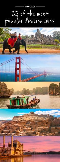 
                    
                        25 Top World Destinations in 2014 by TripAdvisor - I choose all of the above
                    
                