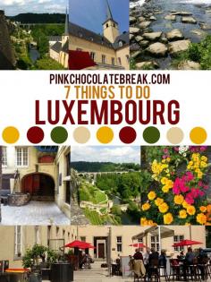 7 things to do in Luxembourg