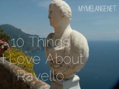 
                    
                        Ten Things I Love About Ravello #Italy mymelange.net/...
                    
                