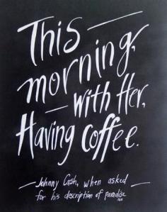 
                    
                        Johnny Cash Coffee Quote Art Print
                    
                