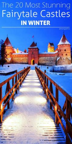 
                    
                        The 20 Most Stunning Fairytale Castles in Winter #winter #castles
                    
                