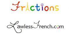 
                    
                        Fractions - In both French and English, there's a lot of overlap between fractions and ordinals: the vast majority of these two types of numbers share the same word. In English, they are identical from "third" on up, while in French they're the same starting with cinquième.  www.lawlessfrench...
                    
                