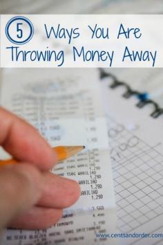 
                    
                        Stop Wasting Money: 5 Ways You Are Throwing Money Away. Save money by eliminating these money drains. | Cents and Order
                    
                