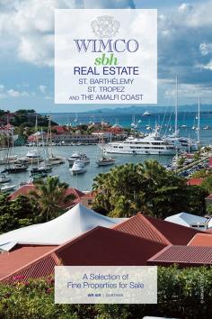 
                    
                        WIMCOsbh Real Estate, St Barthelemy, St Tropez and the Amalfi Coast, A Selection of Fine Properties for Sale, WR AIR Gustavia
                    
                