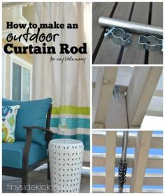 
                    
                        How to Make an Outdoor Curtain Rod for Very Little Money www.tinysidekick....
                    
                