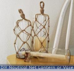 
                    
                        Nautical Net Lantern & Vase #craftmonthlove
                    
                