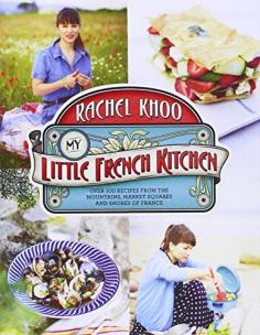 
                    
                        My Little French Kitchen: Over 100 recipes from the mountains, market squares and shores of France: Amazon.co.uk: Rachel Khoo: 9780718177478: Books
                    
                