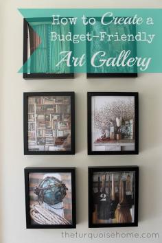 
                    
                        How to Create a Budget-Friendly Art Gallery | TheTurquoiseHome.com
                    
                