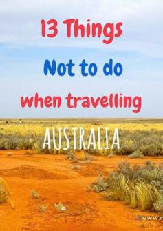 
                    
                        13thingsnottodowhenvisitingAustralia
                    
                