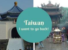 
                    
                        Five destinations I'd like to revisit: Taiwan
                    
                