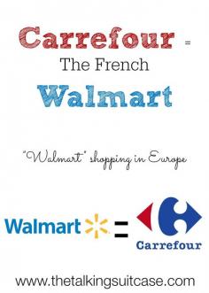 
                    
                        Have you heard people say there are no Walmart stores in France?  Well, I found a store that is almost the same.  Carrefour is a massive store throughout Europe, Asia and South America that is pretty much the equivalent to Walmart - just with a better quality of food.  What do you think?
                    
                