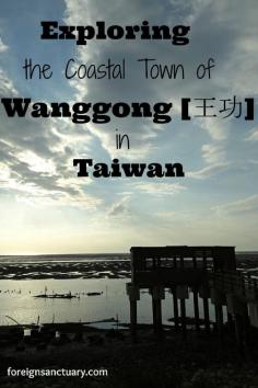 
                    
                        Coastal View during Sunset - Wanggong, Taiwan -----> A Lighthouse, Sunsets, & Coastal Views: Exploring the Town of Wanggong [王功], Taiwan [For more awesome photos, click foreignsanctuary.... ]
                    
                