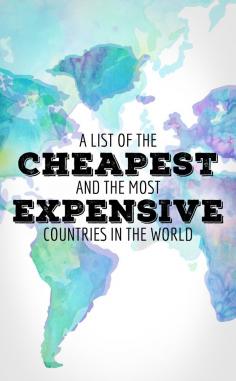 
                    
                        A List Of The Cheapest And The Most Expensive Countries In The World - You want to move abroad and work remotely? Or just travel for an indefinite time? This list will help you to find out about the cost of living around the globe... - via Just One Way Ticket
                    
                