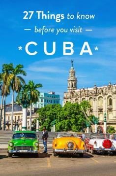 
                    
                        Cuba Travel Tips - 27 Things You Need to Know Before You Visit!
                    
                