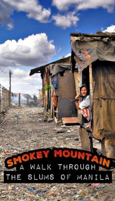 
                    
                        Smokey Mountain: A Walk Through The Slums Of Manila, Philippines
                    
                