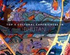 
                    
                        Top 5 Cultural Experiences in Bhutan
                    
                