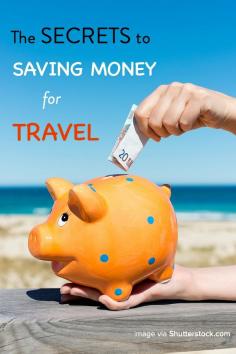 
                    
                        The SECRETS to Saving Money for Travel Revealed
                    
                