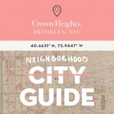 
                    
                        Crown Heights, Brooklyn Neighborhood Guide
                    
                