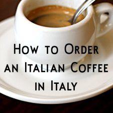 
                    
                        How to Order an Italian Coffee in Italy by Sara Rosso Travel tips for Italy
                    
                