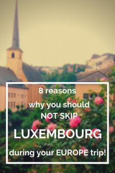 
                    
                        Going to Europe? Don't miss the small country of Luxembourg because: 1. From forests to valley's: Luxembourg has it all! 2. Traveling in Luxembourg is actually quite affordable 3. Luxembourg is the only country in the world with a grand duke 4. This little country is pretty as a picture 5. The Luxembourg people love good food and wine 6. Beside many old people, there are also many young people 7. It's a unique international hub 8. I'ts perfect for active and sportive among us!
                    
                
