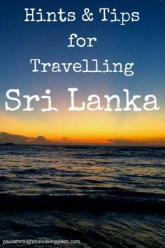 
                    
                        Hints & Tips for Travelling SriLanka
                    
                