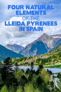 
                    
                        The Pyrenees in North of Spain are the place of pristine nature, with stunning mountains, lakes, rivers and some of the best National Parks of the country.
                    
                