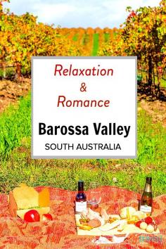
                    
                        7 Ways to Relax and be Romantic in the Barossa Valey, South Australia
                    
                