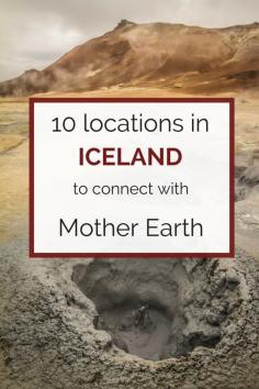 
                    
                        10 Places in Iceland to Connect with Earth and Nature
                    
                