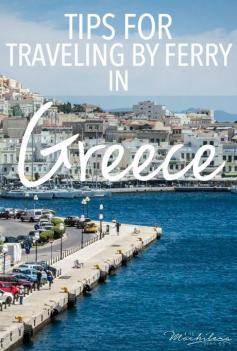 
                    
                        Tips for Traveling by Ferry in Greece | The Mochilera Diaries
                    
                