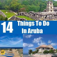 
                    
                        Top 14 Things To Do In Aruba
                    
                