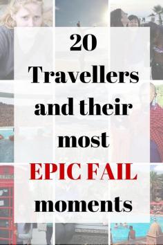 
                    
                        Sometimes things are just not meant to happen your way no matter how hard you try to make everything work. But some fail travel moments make for a great stories afterwards! Check out these ones!
                    
                