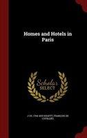 Homes and Hotels in Paris