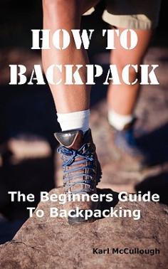 Buy How to Backpack by Karl McCullough in Paperback for the low price of 14.95. Find this product in Travel > Special Interest - Adventure, Hiking, Camping.