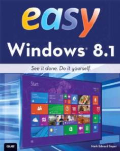 See it done. do it yourself. It's that Easy! Easy Windows 8.1 teaches you the fundamentals to help you get the most from Windows 8.1. Fully illustrated steps with simple instructions guide you through each task, building the skills you need to perform the most common tasks with Windows. No need to feel intimidated; we'll hold your hand every step of the way. Learn how to * Use the Windows Start screen, tiles, and touch interface * Connect with everyone you care about through Windows 8.1's included apps (Skype, Mail, and SkyDrive) * Speed web browsing with new Internet Explorer 11 tools and tips * Enjoy your favorite music and media * Edit and protect your favorite photos and videos * Get free apps and games at the Windows Store * Share what you want to share-and nothing else-on your home network * Plan your trips, dining, and travel with great new and improved apps * Fix problems and keep your computer running fast Product Details Seller: Speedy Hen Ltd Author: Soper, Mark Edward Manufacturer: QUE Label: QUE Publisher: Pearson Education (US) Publication Date: 31/10/2013