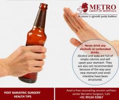 POST BRIATRIC SURGERY #HEALTH TIPS
Never drink any alcoholic or carbonated drinks.
Alcohol and soda are full of empty calories and will upset your #stomach. They are also not recommended because of the way your new stomach and small intestine have been structured.
Avail a free counseling session with our senior #BariatricSurgeon, Call: +91 99104 92867
https://goo.gl/qZvyZD