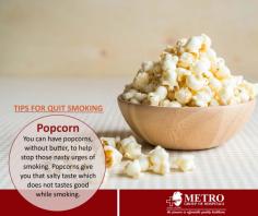 Tips to #QuitSmoking
#Popcorn - You can have popcorns, without butter, to help stop those nasty urges of smoking. Popcorns give you that salty taste which does not tastes good while smoking.
http://bit.ly/2rx5zeL