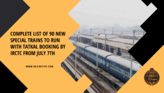 Complete List of 90 New Special Trains to Run With Tatkal Booking By IRCTC. https://bit.ly/38pi3bI