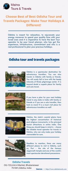 Odisha is a spectacular destination for adventurous travellers. You can also travels in Odisha with family or friends. Choose Odisha tour and travels packages, choose Mishra Tours & Travels.
