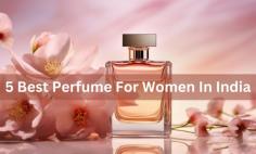 Elevate your fragrance game with our expertly curated list of the 5 best perfumes for women in India. From floral and fruity notes to sophisticated blends, discover the perfect scent to complement your style and personality. Indulge in luxury and long-lasting fragrance with our top picks, designed to leave a lasting impression wherever you go.