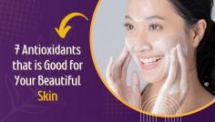 Want glowing, youthful skin? Discover the top 7 antioxidants that your skin craves for radiance and protection. This guide breaks down the benefits of antioxidants like Vitamin C, E, and Coenzyme Q10, which fight free radicals and delay aging. Learn how to incorporate these powerful ingredients into your skincare routine to nourish, hydrate, and rejuvenate your skin. From serums to moisturizers, find the best products that deliver antioxidant-rich benefits for healthy, beautiful skin. Keep your skin looking youthful and glowing by understanding how these antioxidants work for you.